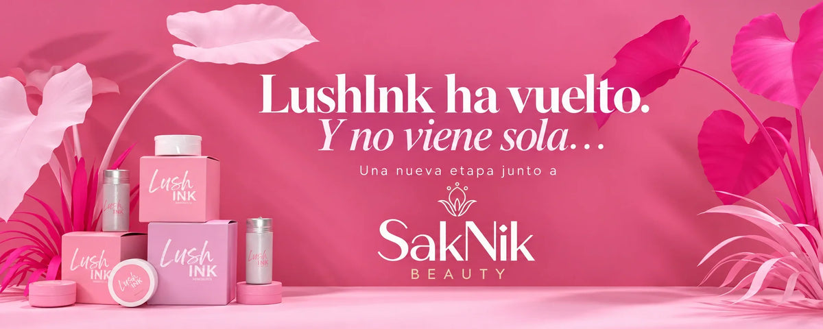 LushInk ha vuelto y no viene sola. Una nueva etapa junto a SakNik Beauty.
